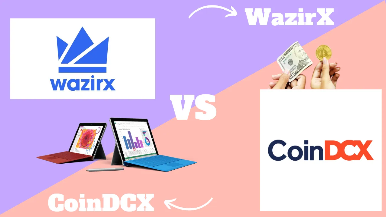 WazirX Vs CoinDCX Complete Review Fee Comparison 2023-2024