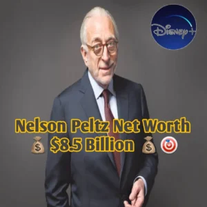 Nelson Peltz Net Worth 2024