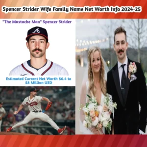 Spencer Strider Wife Family Name Net-worth Info 2024-25