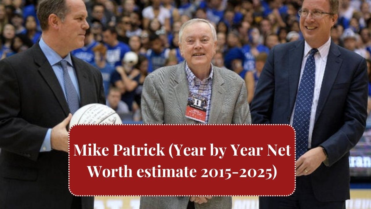 Mike Patrick (Year by Year Net Worth estimate 2015-2025)