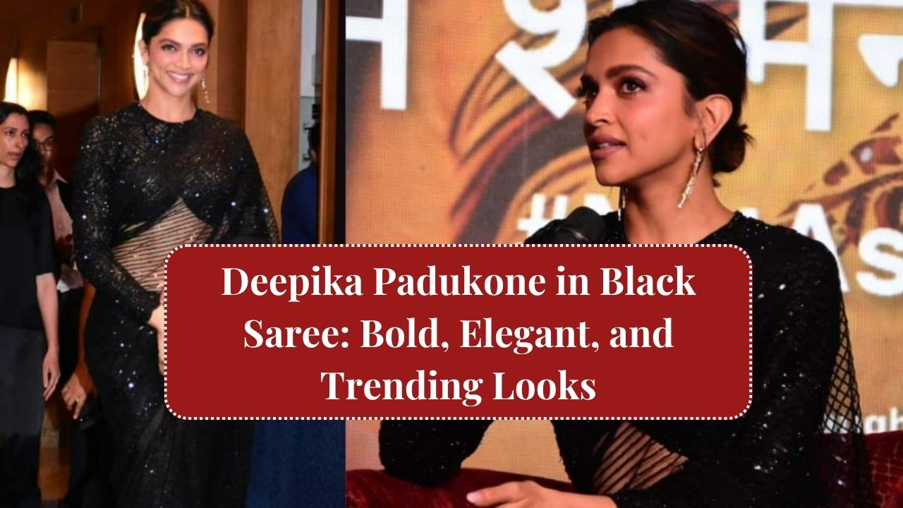 Deepika Padukone in Black Saree: Bold, Elegant, and Trending Looks
